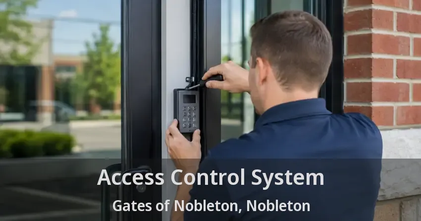 Access Control System Gates of Nobleton, Nobleton - ON