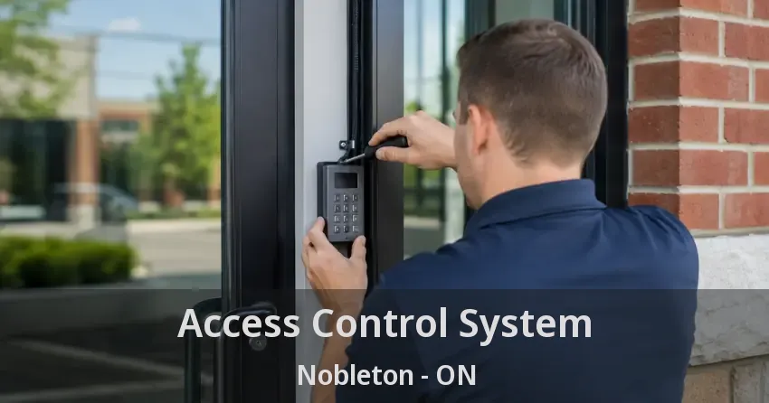Access Control System Nobleton - ON