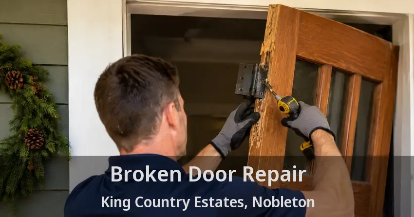 Broken Door Repair King Country Estates, Nobleton - ON