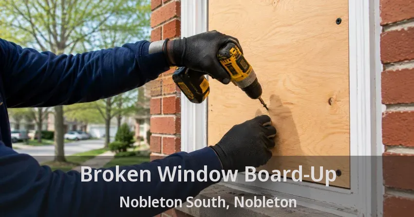 Broken Window Board-Up Nobleton South, Nobleton - ON