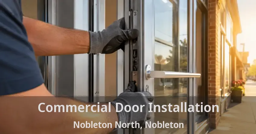 Commercial Door Installation Nobleton North, Nobleton - ON