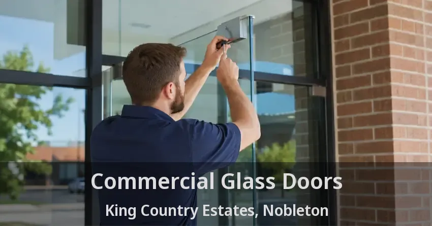 Commercial Glass Doors King Country Estates, Nobleton - ON