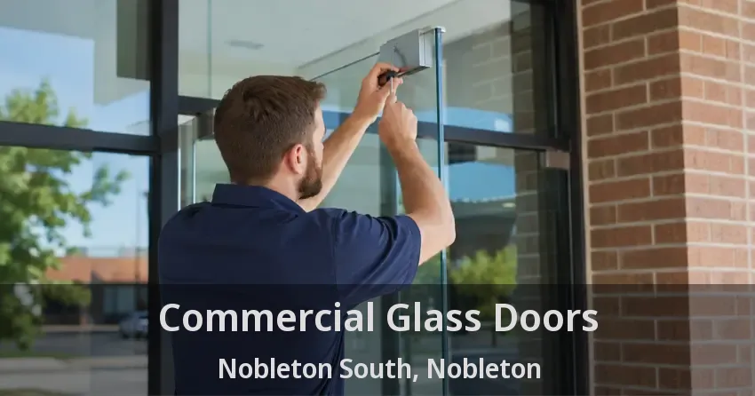 Commercial Glass Doors Nobleton South, Nobleton - ON