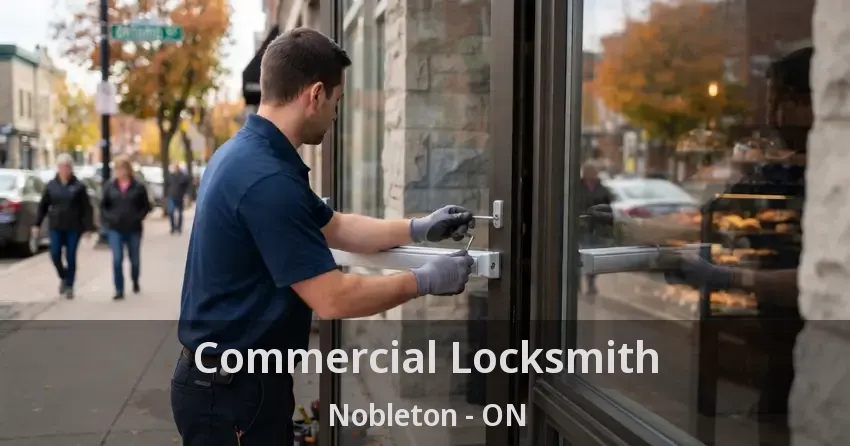 Commercial Locksmith Nobleton - ON