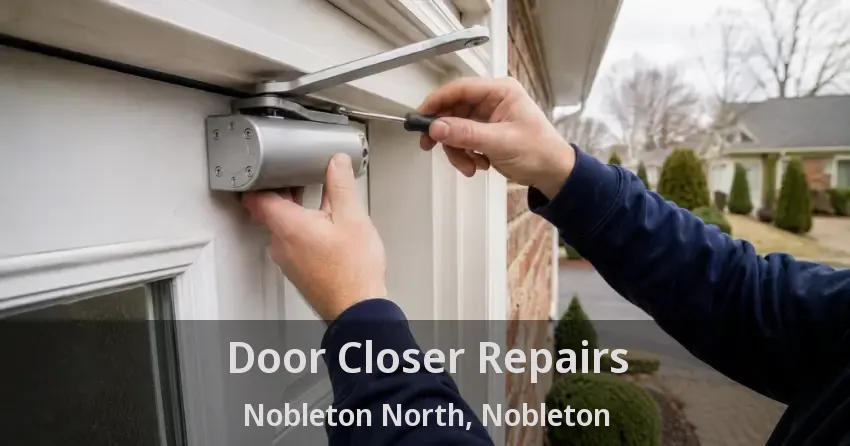 Door Closer Repairs Nobleton North, Nobleton - ON