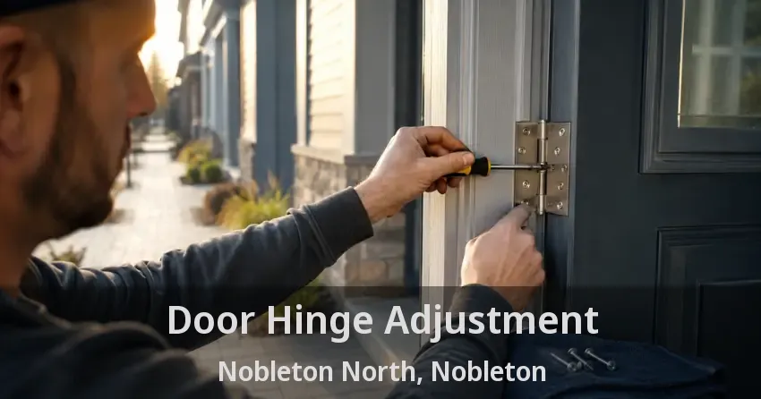 Door Hinge Adjustment Nobleton North, Nobleton - ON
