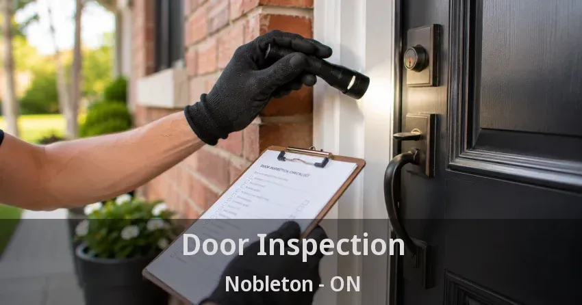 Door Inspection Nobleton - ON