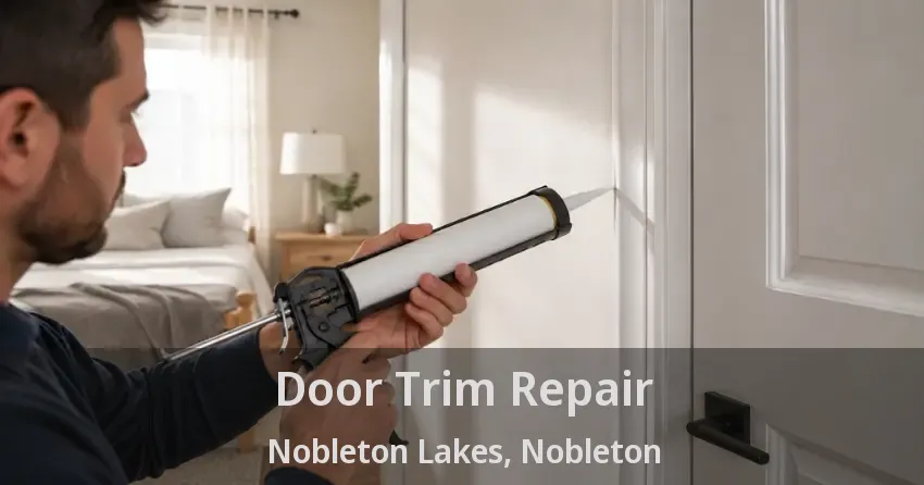 Door Trim Repair Nobleton Lakes, Nobleton - ON