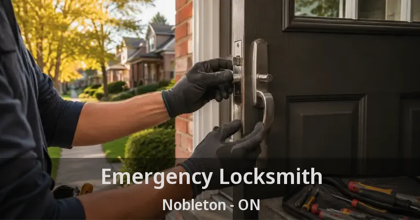 Emergency Locksmith Nobleton - ON