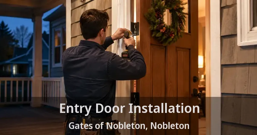 Entry Door Installation Gates of Nobleton, Nobleton - ON