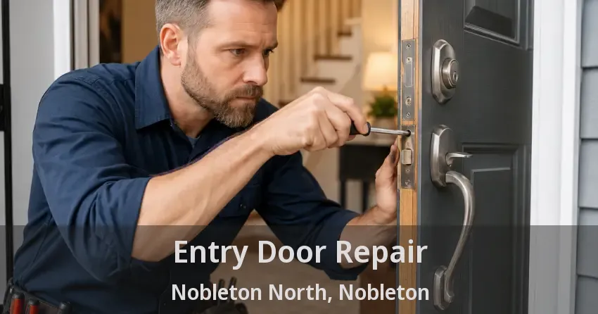 Entry Door Repair Nobleton North, Nobleton - ON