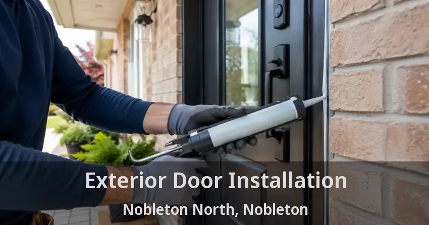 Exterior Door Installation Nobleton North, Nobleton - ON