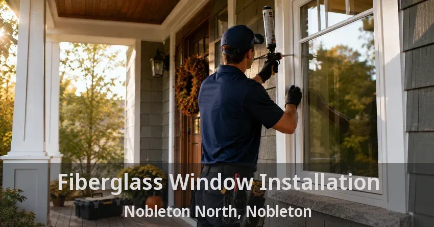 Fiberglass Window Installation Nobleton North, Nobleton - ON