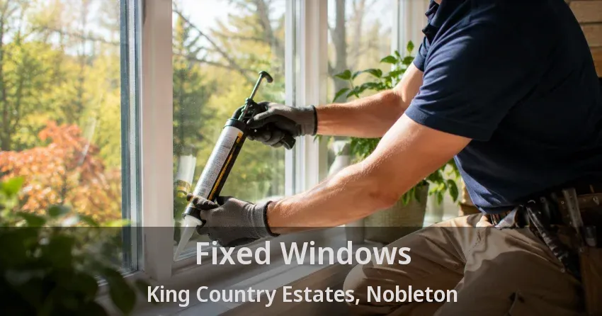 Fixed Windows King Country Estates, Nobleton - ON
