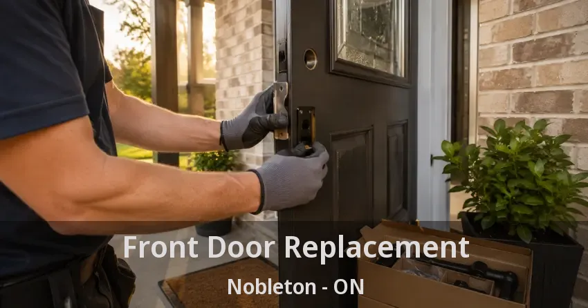 Front Door Replacement Nobleton - ON