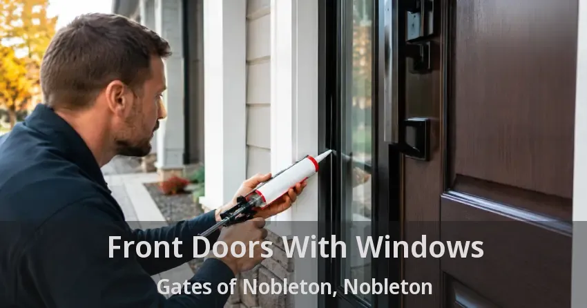 Front Doors With Windows Gates of Nobleton, Nobleton - ON