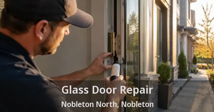 Glass Door Repair Nobleton North, Nobleton - ON