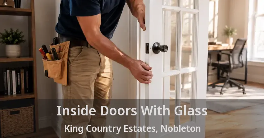 Inside Doors With Glass King Country Estates, Nobleton - ON