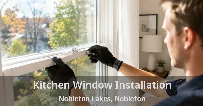 Kitchen Window Installation Nobleton Lakes, Nobleton - ON