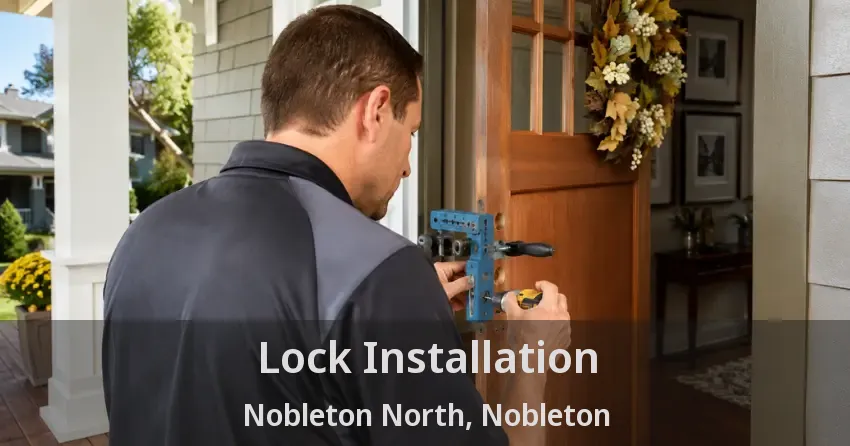 Lock Installation Nobleton North, Nobleton - ON