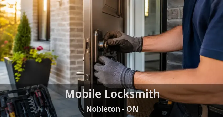 Mobile Locksmith Nobleton - ON