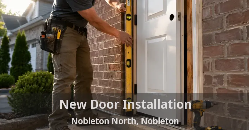 New Door Installation Nobleton North, Nobleton - ON