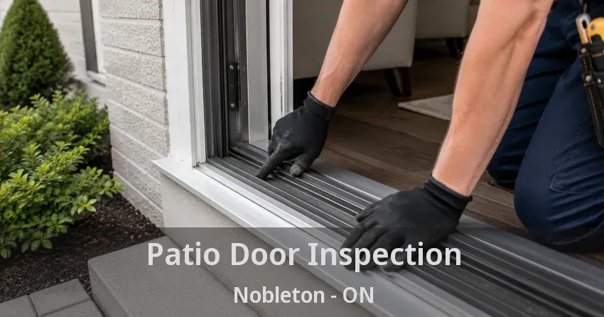 Patio Door Inspection Nobleton - ON
