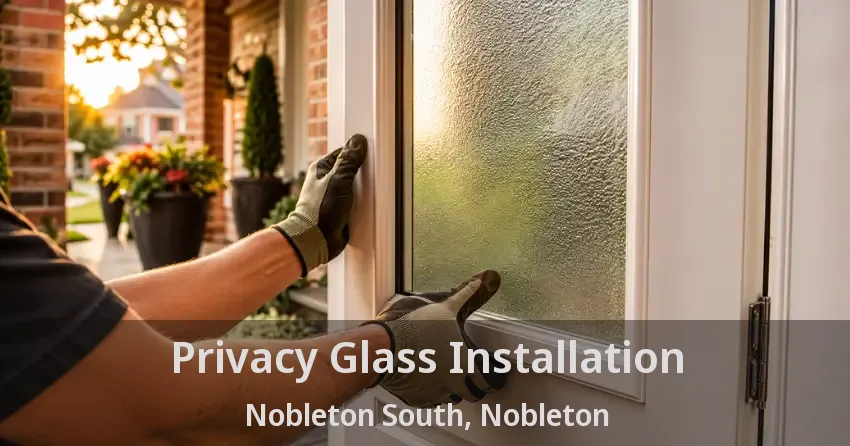 Privacy Glass Installation Nobleton South, Nobleton - ON