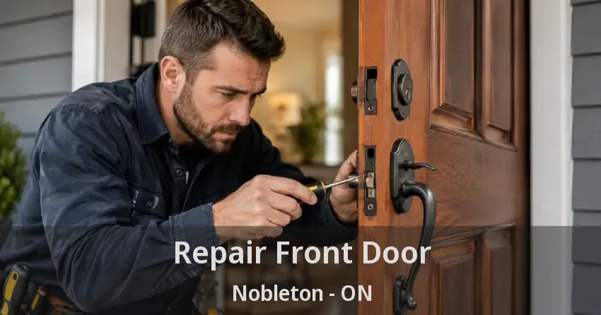 Repair Front Door Nobleton - ON