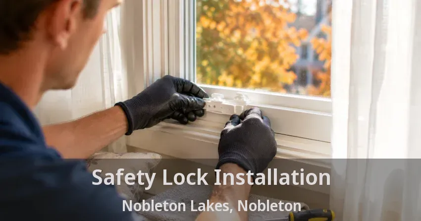 Safety Lock Installation Nobleton Lakes, Nobleton - ON
