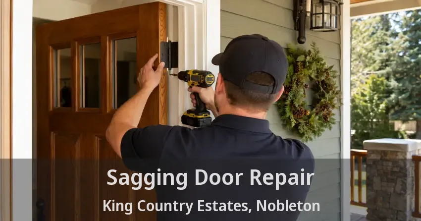 Sagging Door Repair King Country Estates, Nobleton - ON