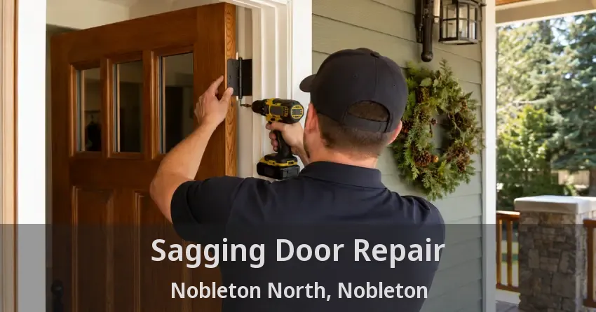 Sagging Door Repair Nobleton North, Nobleton - ON