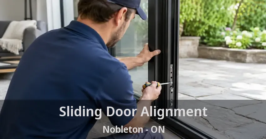 Sliding Door Alignment Nobleton - ON