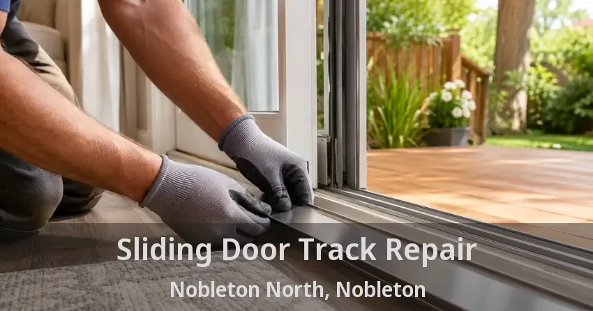 Sliding Door Track Repair Nobleton North, Nobleton - ON