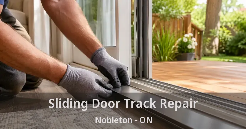 Sliding Door Track Repair Nobleton - ON