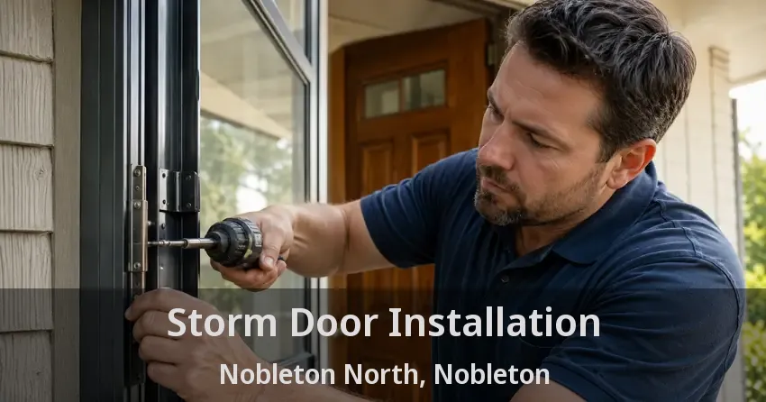 Storm Door Installation Nobleton North, Nobleton - ON