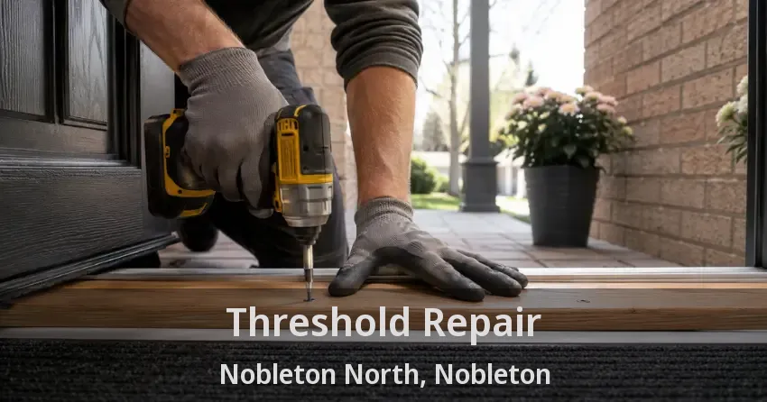 Threshold Repair Nobleton North, Nobleton - ON