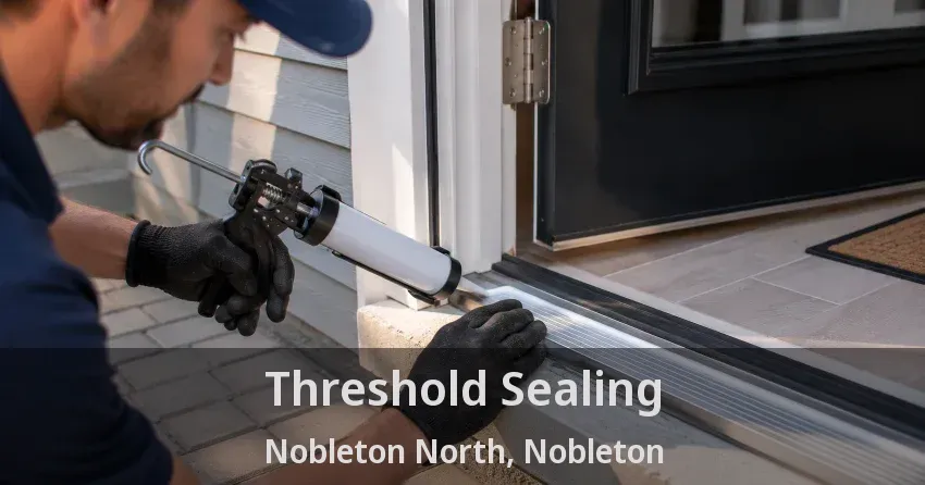 Threshold Sealing Nobleton North, Nobleton - ON