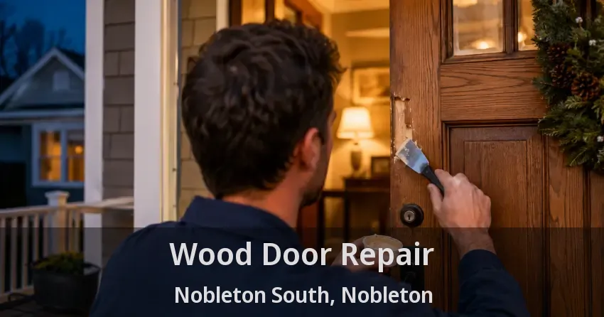 Wood Door Repair Nobleton South, Nobleton - ON