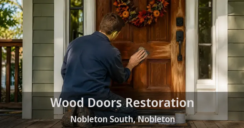 Wood Doors Restoration Nobleton South, Nobleton - ON